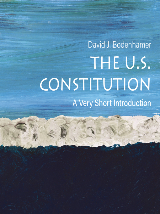 Title details for The U.S. Constitution by David J. Bodenhamer - Wait list